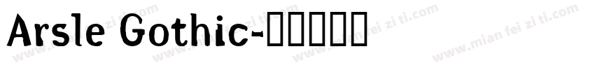 Arsle Gothic字体转换